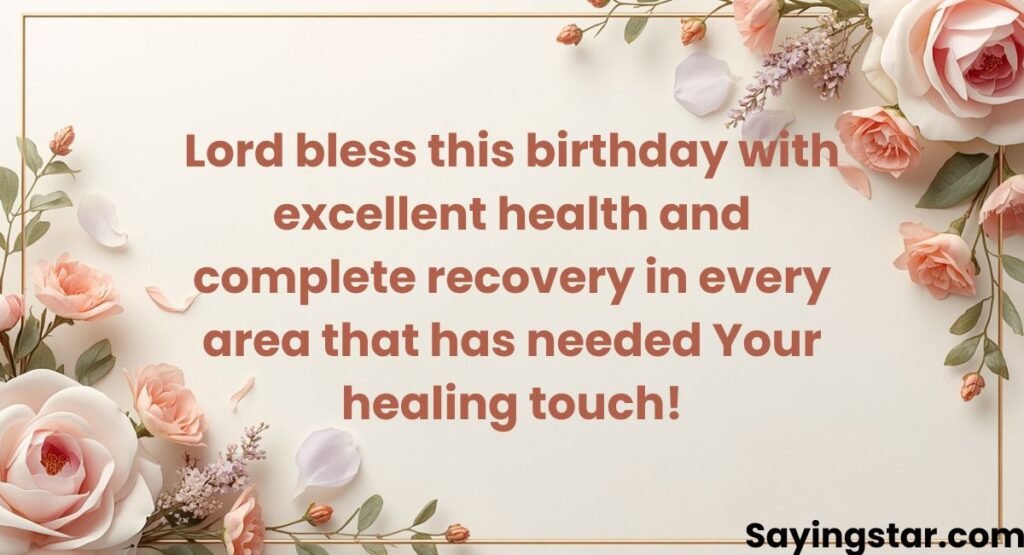 Birthday Prayers for Good Health and Recovery
