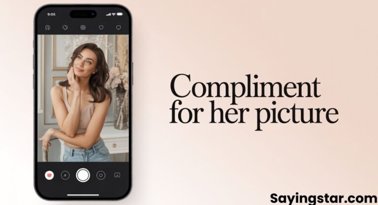 150+ Best Compliment for Her Picture in 2026