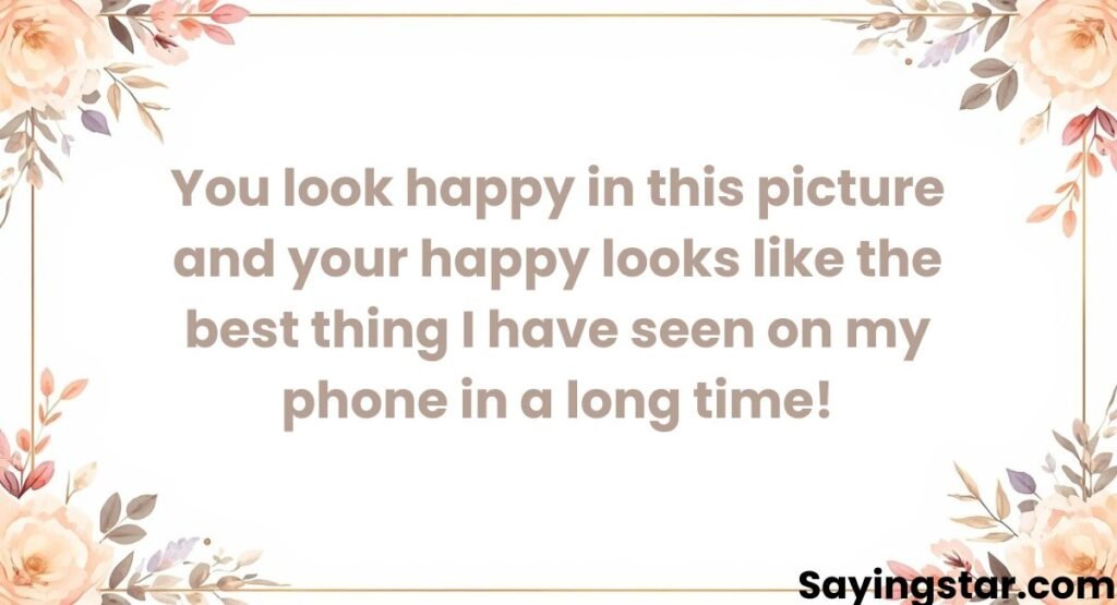 Compliment for Her Picture on WhatsApp