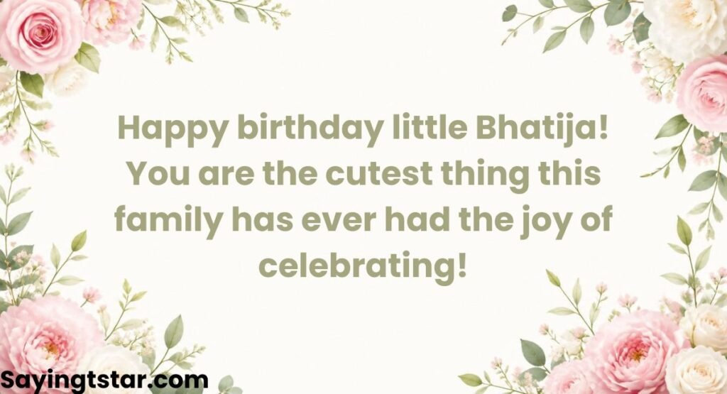 Cute Birthday Wishes for Little Bhatija