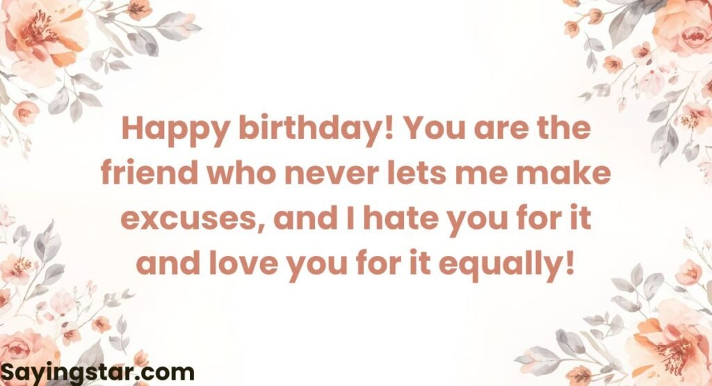 Fighting Best Friend Birthday Wishes