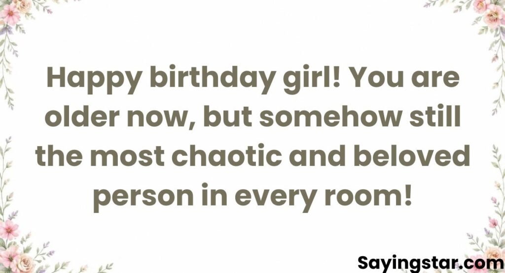 Funny & Witty Happy Birthday Girl Wishes (For the Life of the Party)