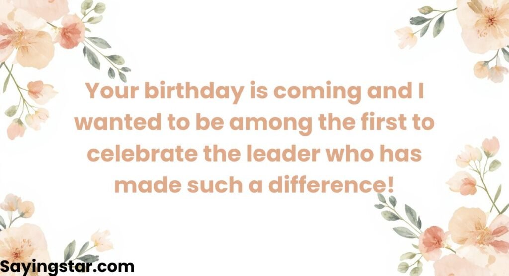 Happy Birthday in Advance Message for Boss