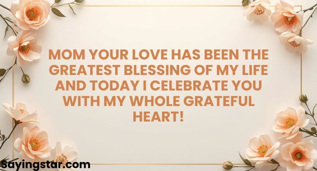 Heartfelt Birthday Wishes for Mom