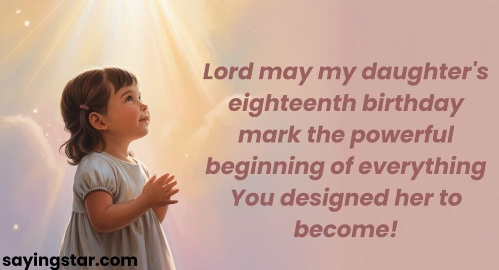 Lovely 18th Birthday Prayer for Daughter