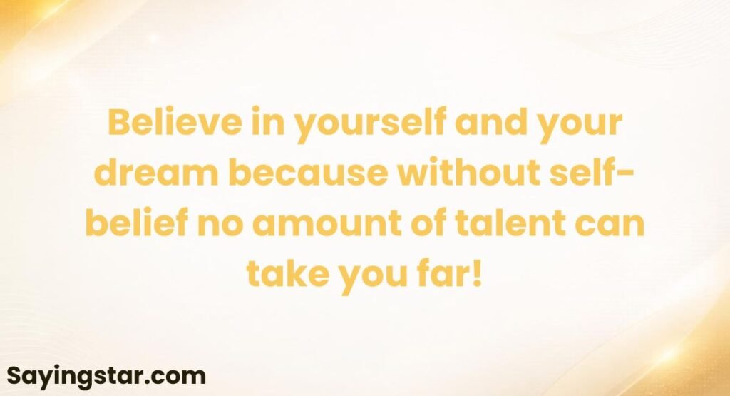 Quotes on Self-Belief and Confidence