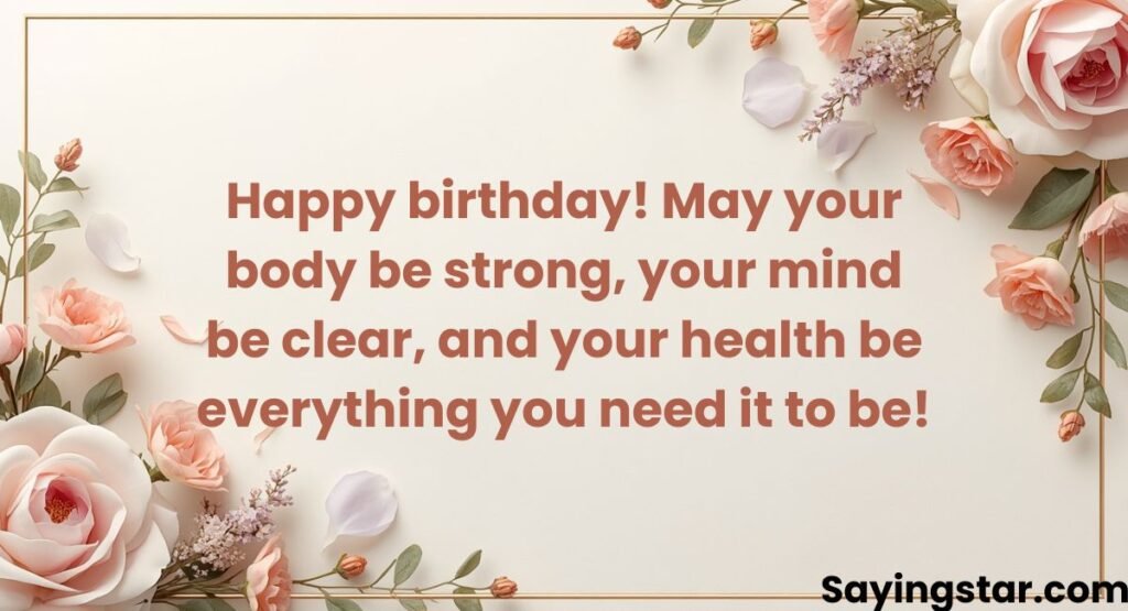 Special Birthday Wishes for Good Health