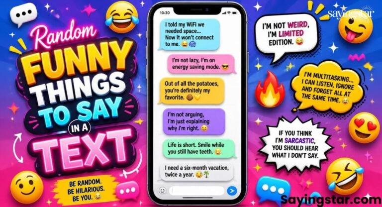 140+ Random Funny Things to Say In A Text To Make Others Laugh