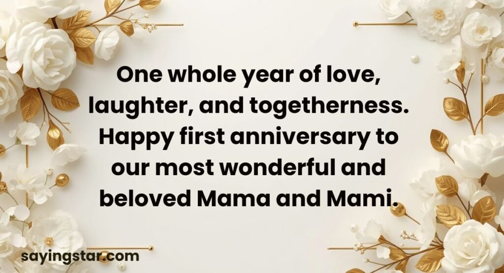 1st Anniversary Wishes for Mama Mami