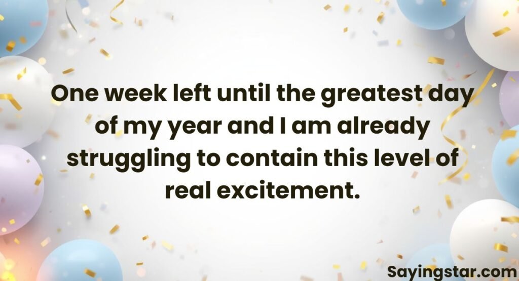 7 Days Left Birthday Countdown Captions