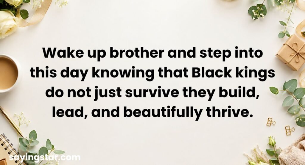 African American Good Morning Quotes for Him