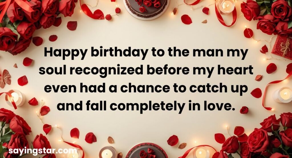 Amazing Soulmate Romantic Birthday Wishes for Husband