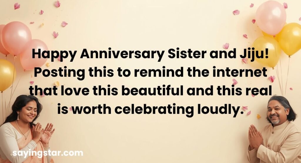 Anniversary Wishes for Sister and Jiju on Social Media