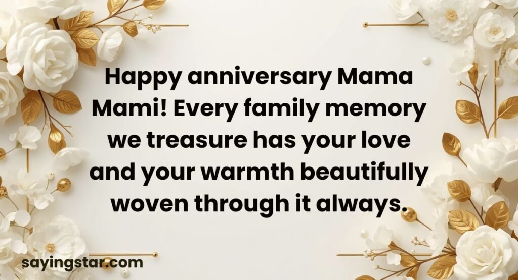 Anniversary Wishes Highlighting Family Memories