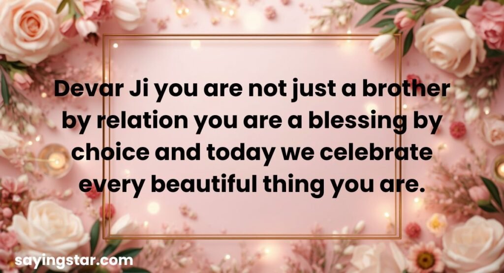 Best Birthday Quotes for Devar Ji