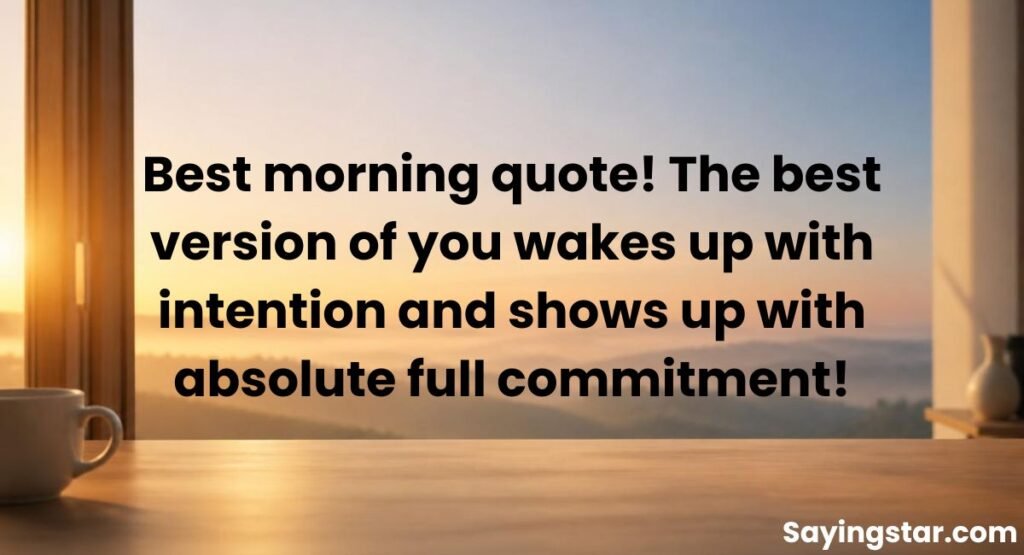 Best Good Morning Quotes