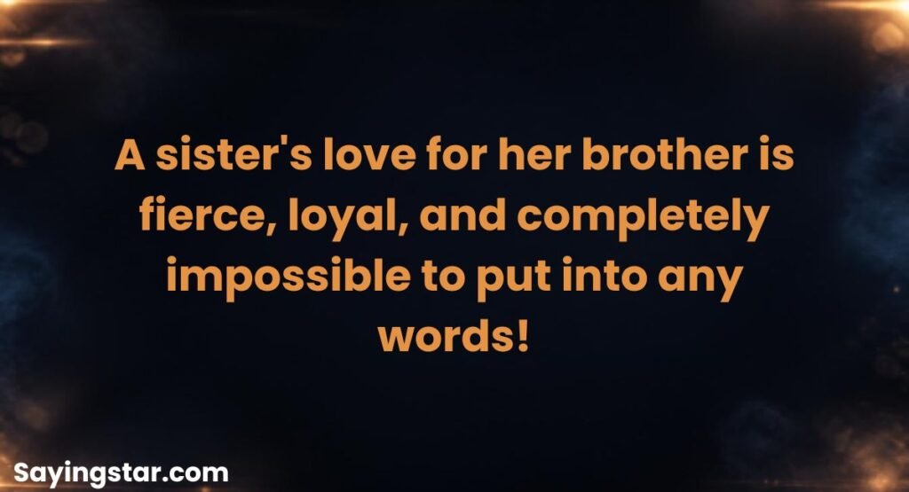Brothers Day Quotes From Sister 