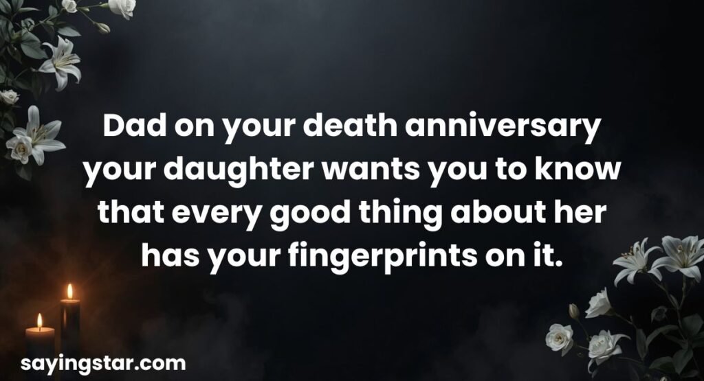 Death Anniversary Quotes for Father from Daughter