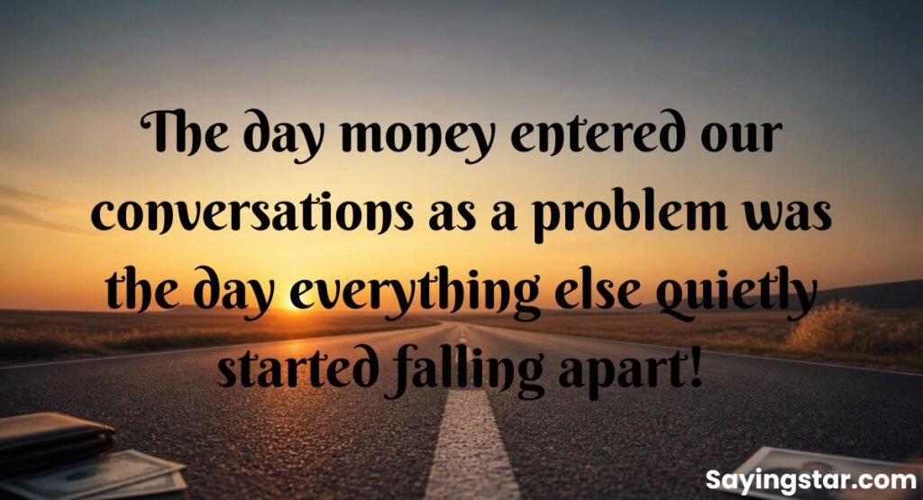 Emotional Money Spoils Relationship Quotes