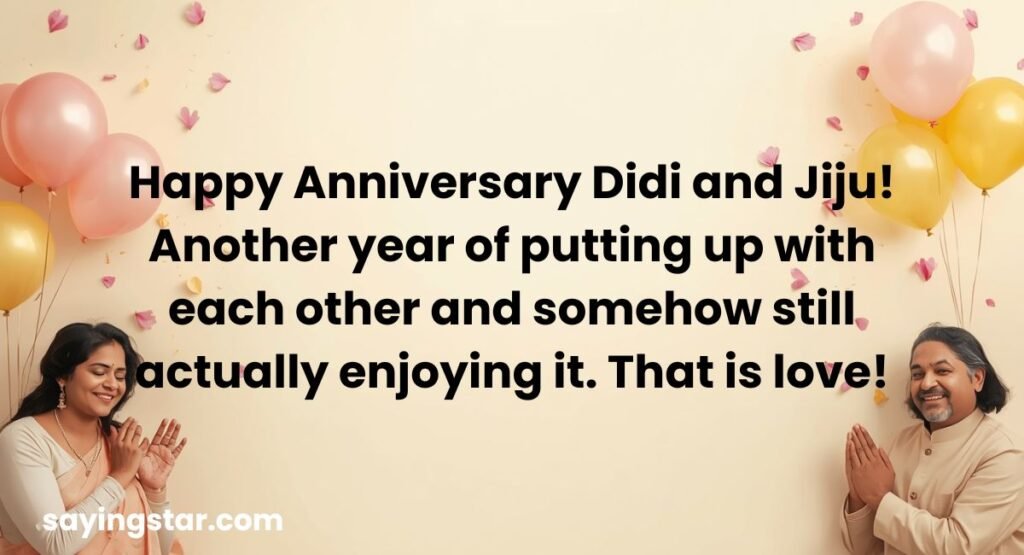 Funny Happy Anniversary Wishes for Sister and Jiju