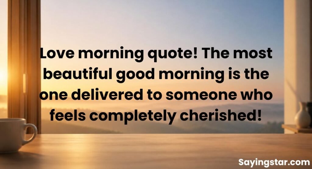 Good Morning Quotes About Love