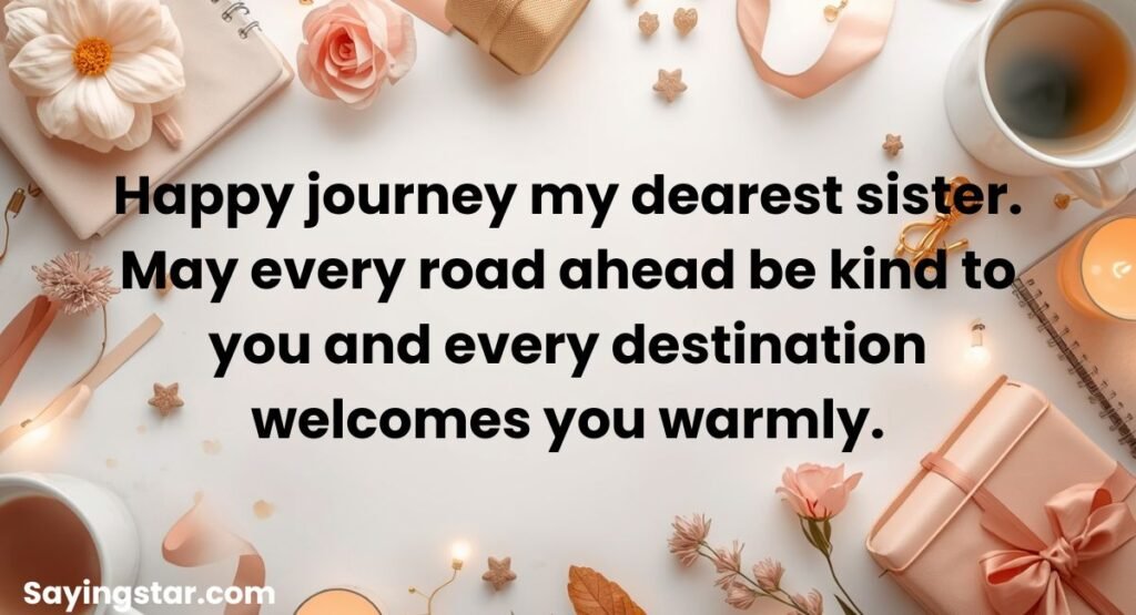 Happy Journey Wishes for Sister