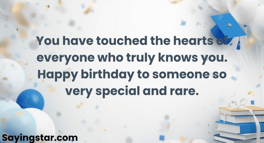 Heart Touching Happy Birthday Wishes to Students