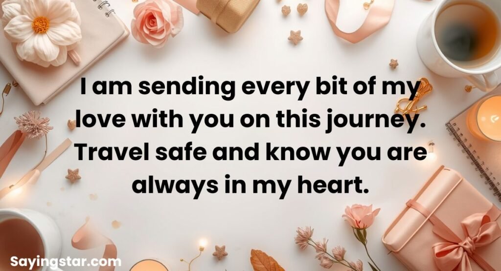 Heartfelt Happy Journey Wishes for Loved Ones