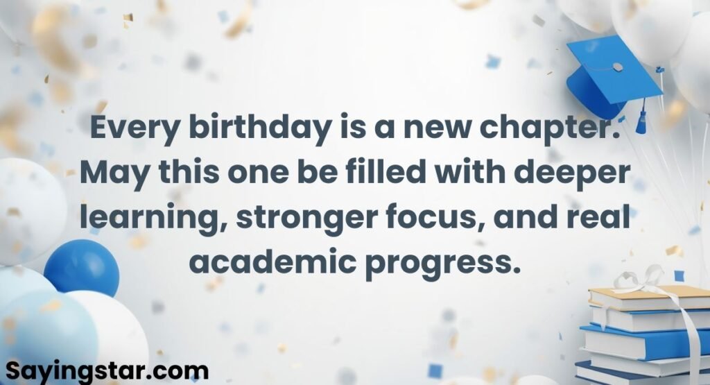 Inspirational Birthday Messages for Academic Growth