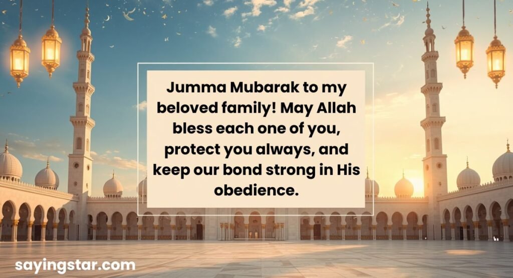 Jumma Mubarak Quotes for Family
