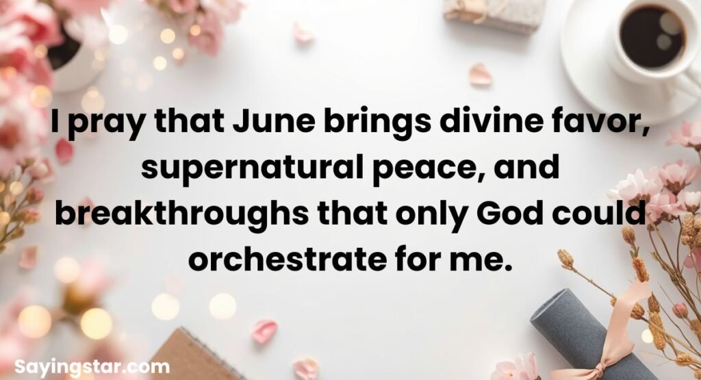 Powerful New Month Prayers for June Blessings