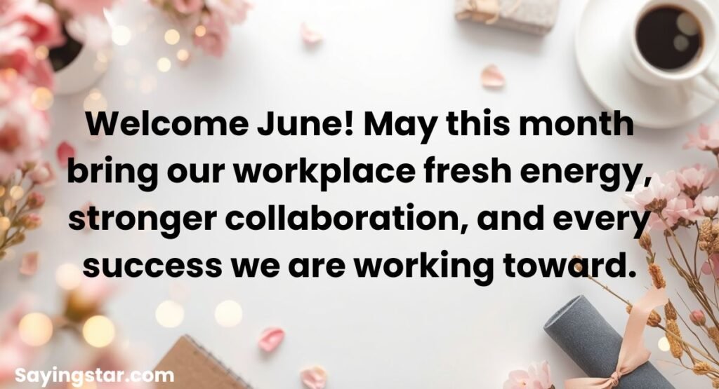Professional June Wishes for Boss and Colleagues