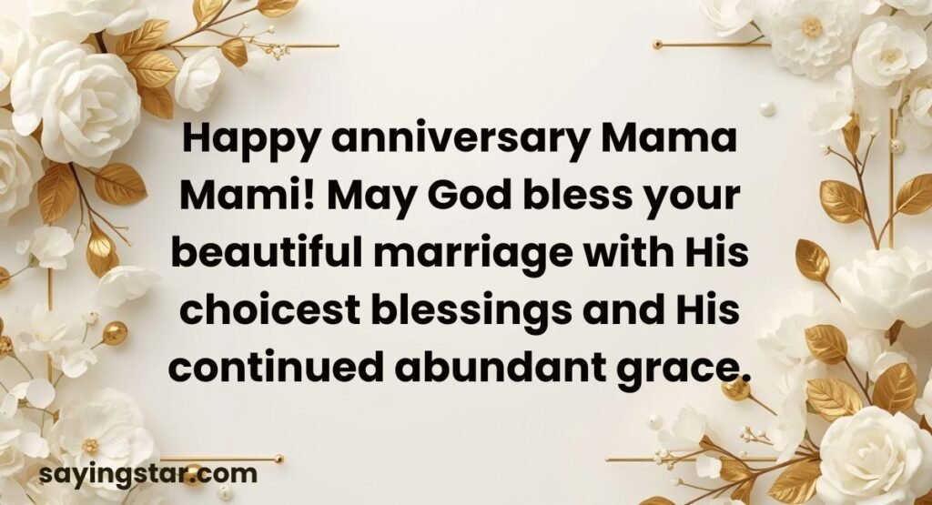Religious and Blessing-Filled Anniversary Wishes for Mama Mami