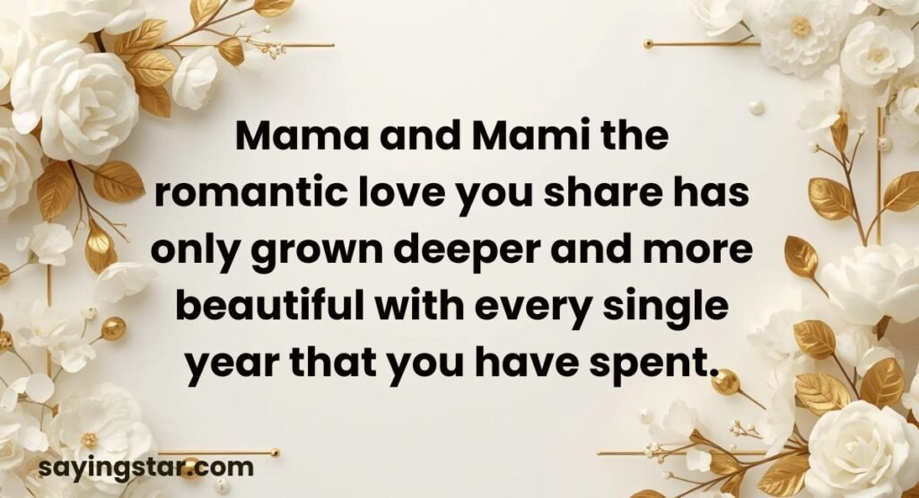 Romantic Anniversary Wishes for Mama Mami