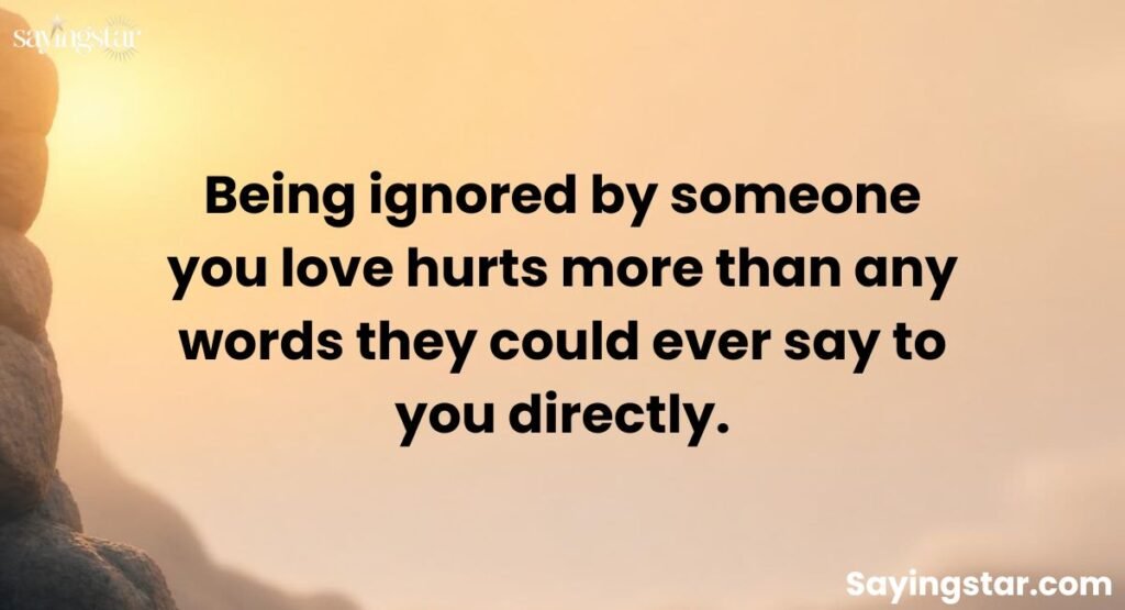 Sad Hurt and Ignored Quotes