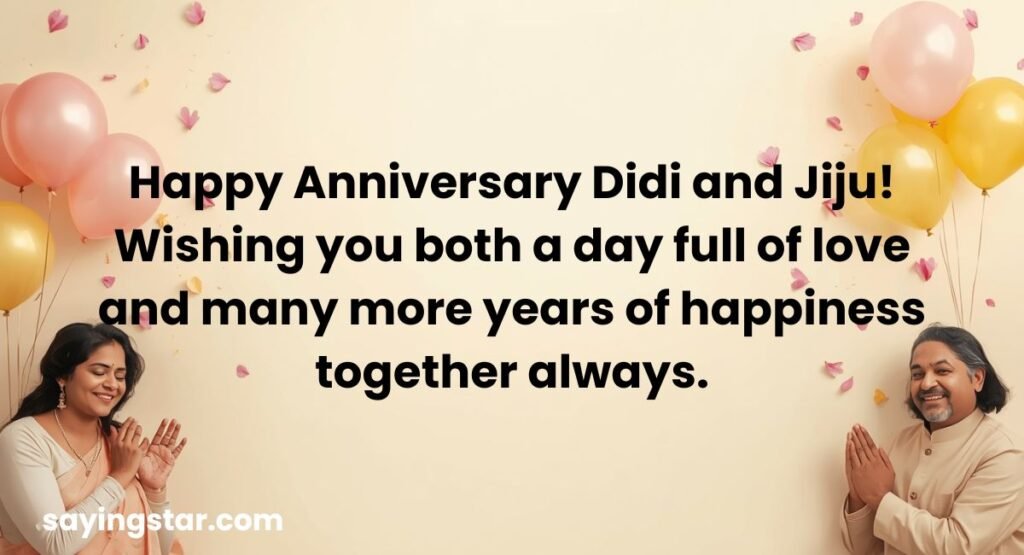Simple Anniversary Wishes for Sister and Jiju