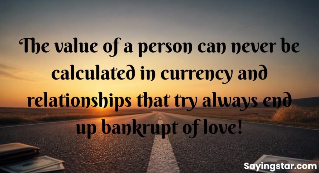 Value Money Spoils Relationship Quotes