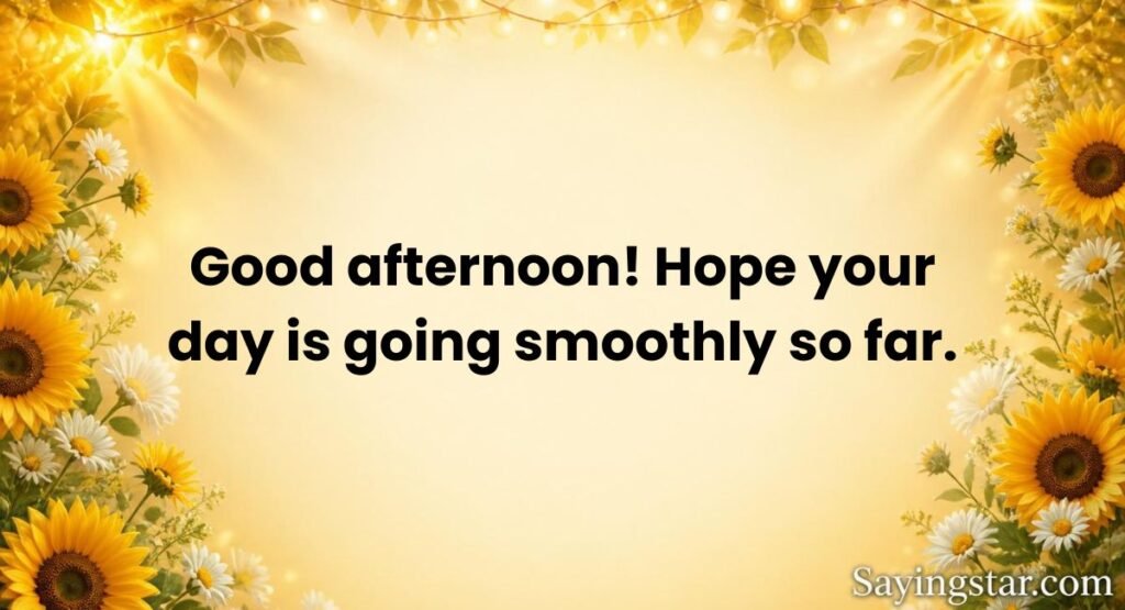 Best Good Afternoon Greetings