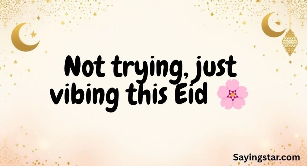 Cool Eid Captions for Instagram
