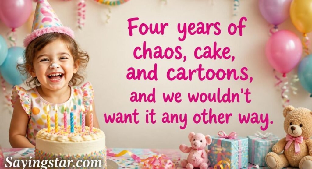 Funny Birthday Quotes for 3-Year and 4-Year-Old Kids