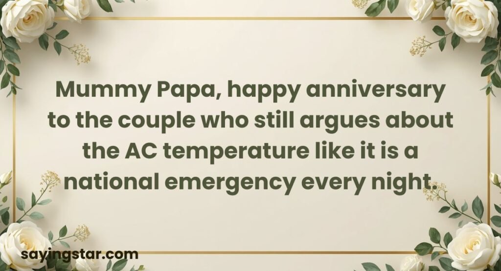 Funny Marriage Anniversary Wishes for Mummy Papa