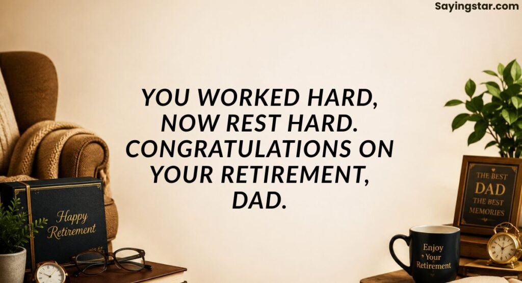 SHORT RETIREMENT WISHES FOR DAD