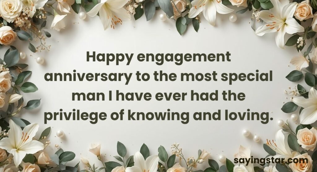 Special Engagement Anniversary Wishes For Husband