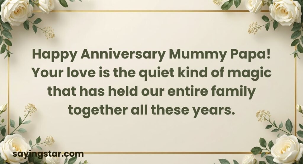 Top Anniversary Quotes for Mummy Papa