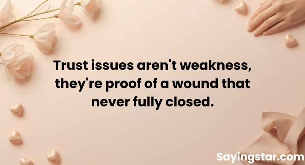 Broken Trust and Trust Issues Quotes