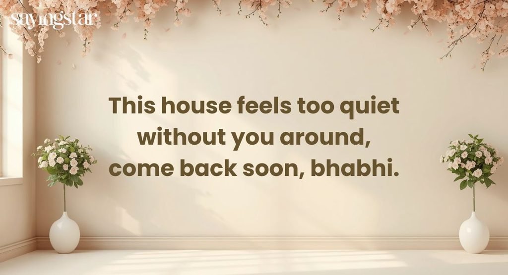 Miss You Bhabhi Quotes