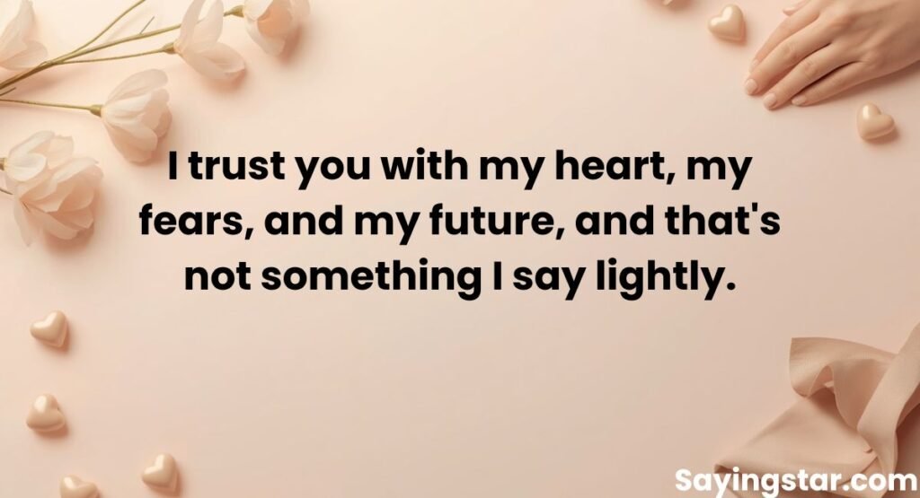 Trust and Believe Messages for Him (Boyfriend/Husband)